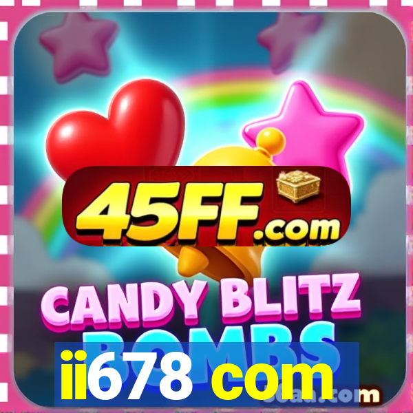 ii678 com